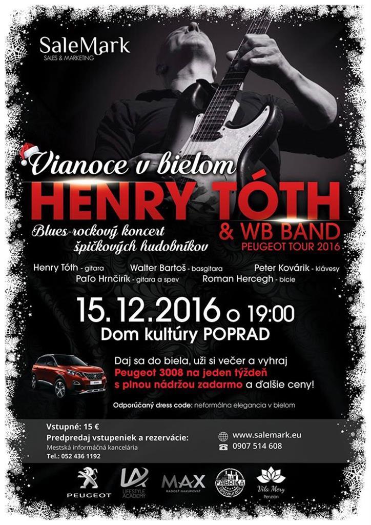 Vianoce v bielom  - Henry Tóth & WB Band- PEUGEOT TOUR 2016