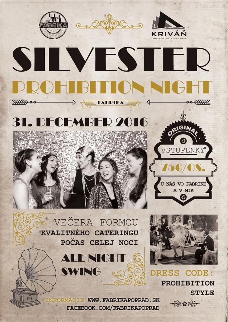 Silvester Prohibiton Night