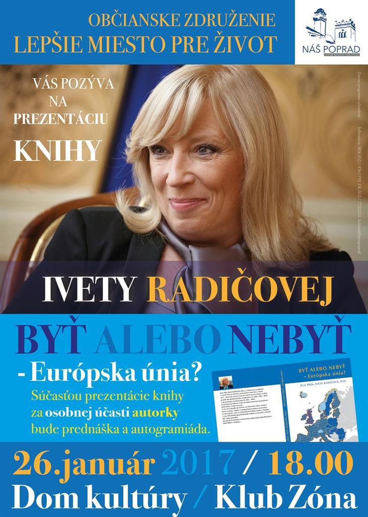 Iveta Radičová - Byť či nebyť EÚ
