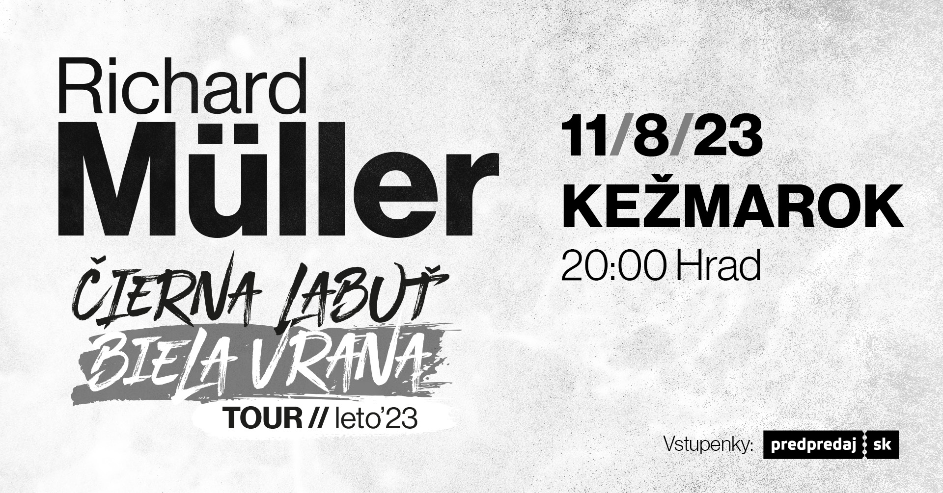Richard Müller ČIERNA LABUŤ BIELA VRANA tour // LETO ´23