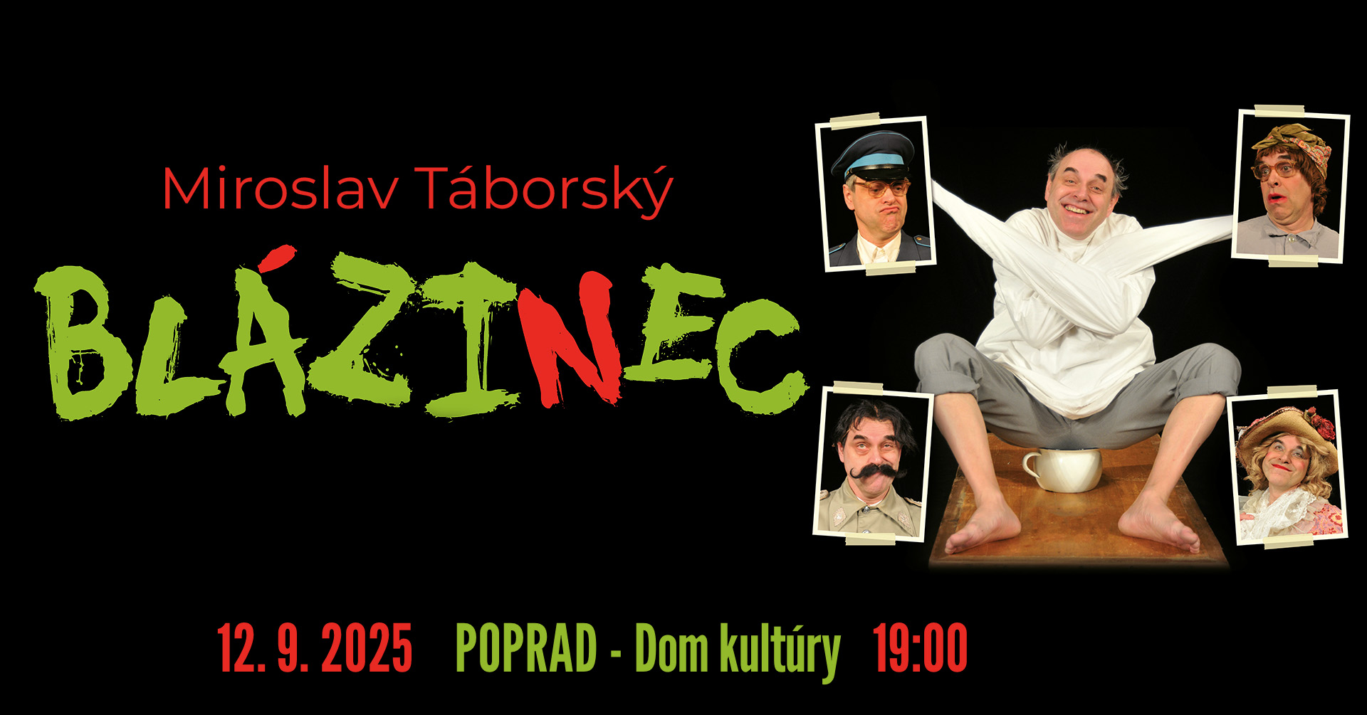 Divadelné predstavenie BLÁZINEC