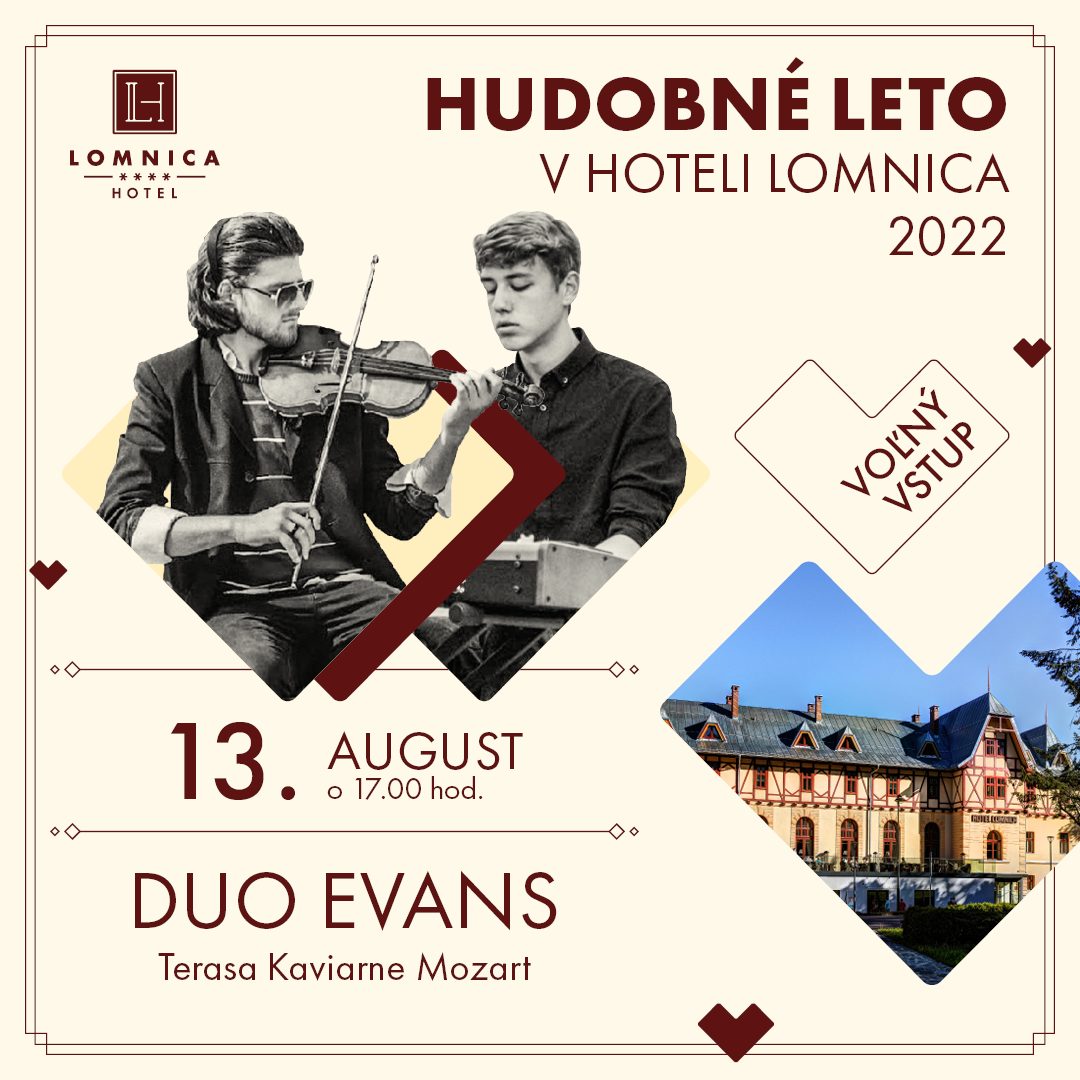 Hudobné Leto v Hoteli Lomnica 13. august DUO EVANS