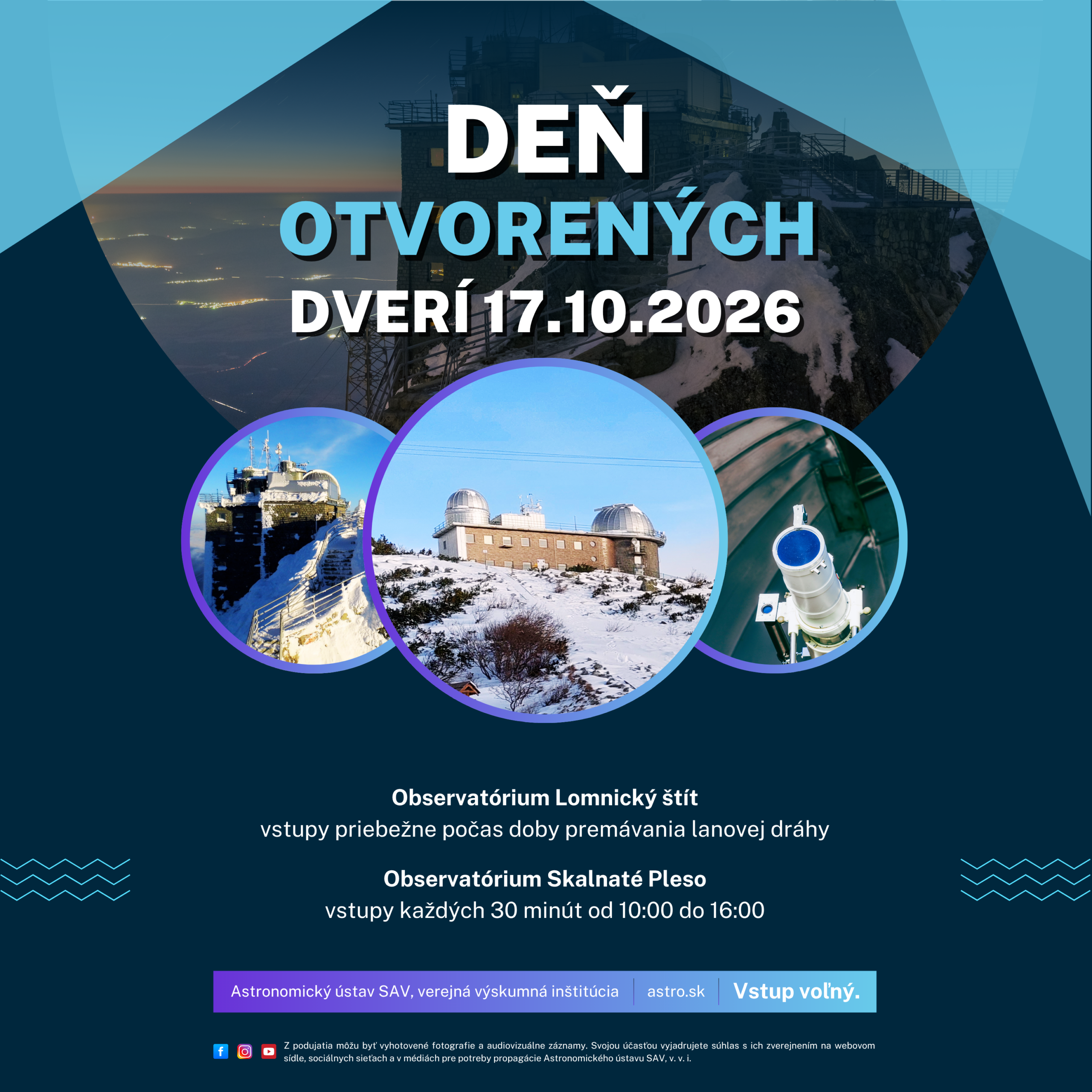 DNI OTVORENÝCH DVEVÝNIMOČNE DEŇ OTVORENÝCH DVERÍ NA VYSOKOHORSKÝCH OBSERVATÓRIÁCH AJ V OKTÓBRI