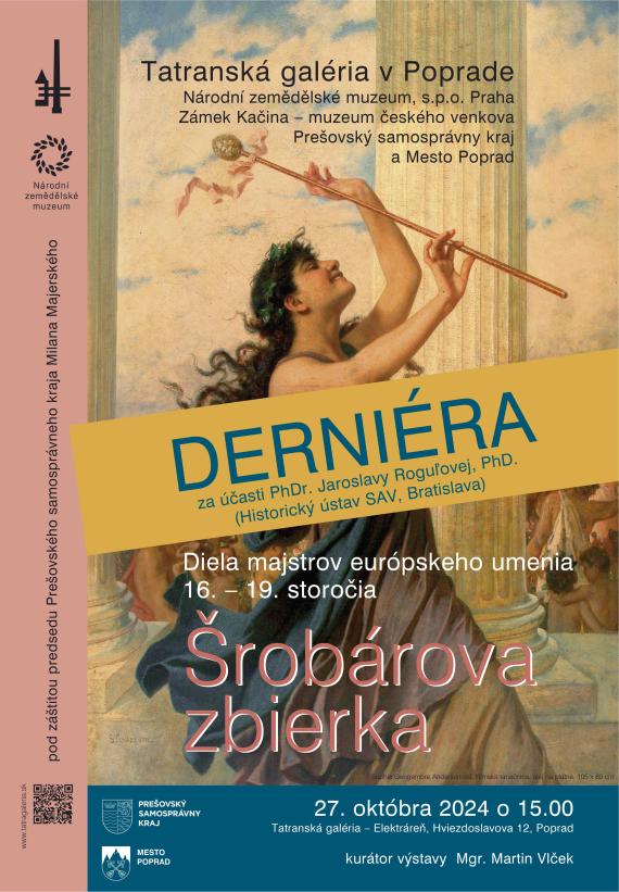 Derniéra Šrobárova zbierka – Diela majstrov európskeho umenia 16. – 19. storočia