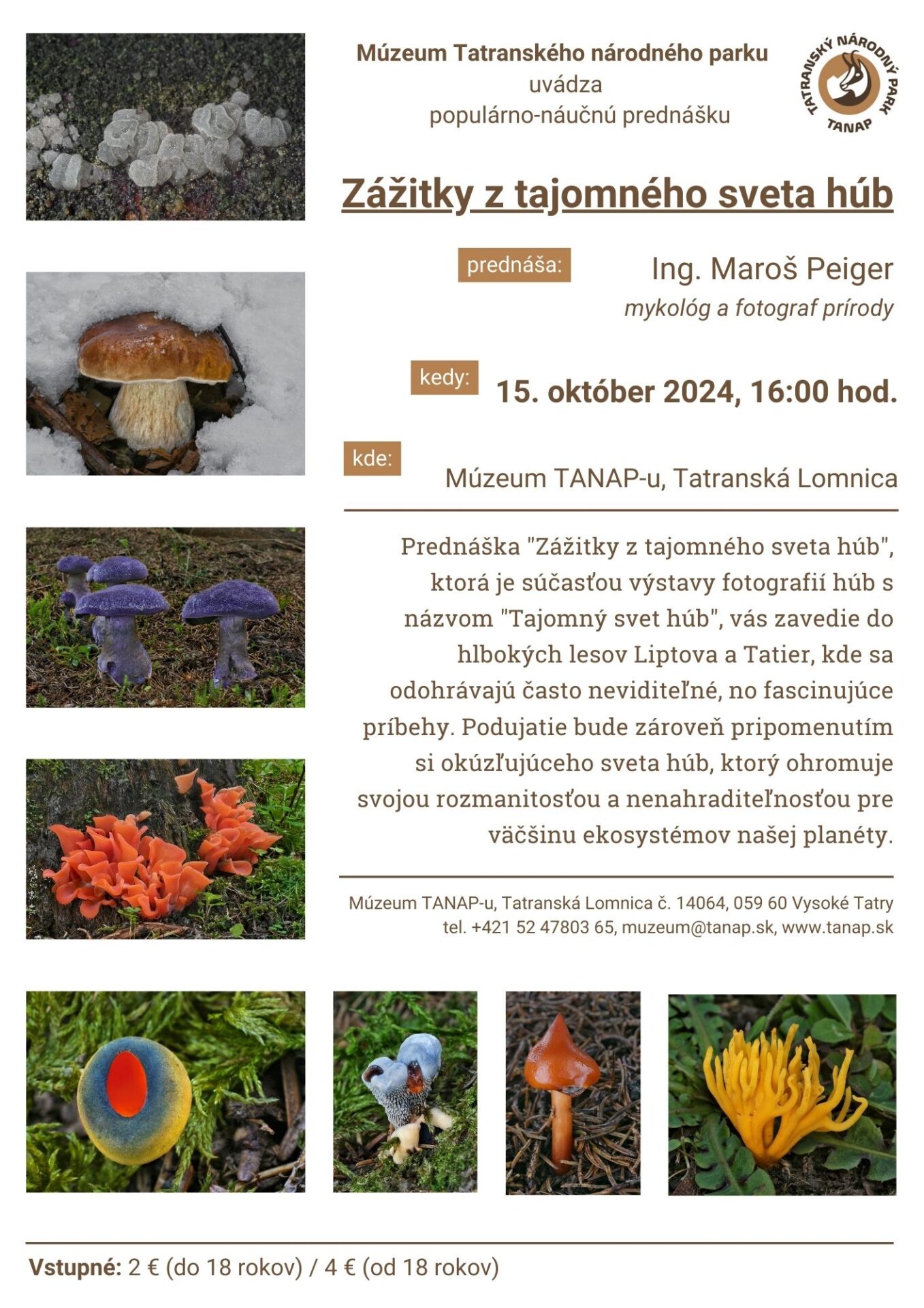 Zážitky z tajomného sveta húb