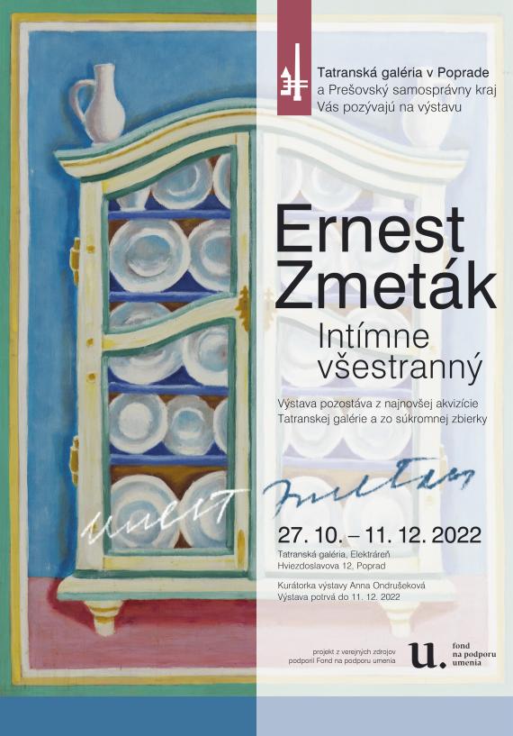 Výstava Ernest Zmeták – Intímne všestranný