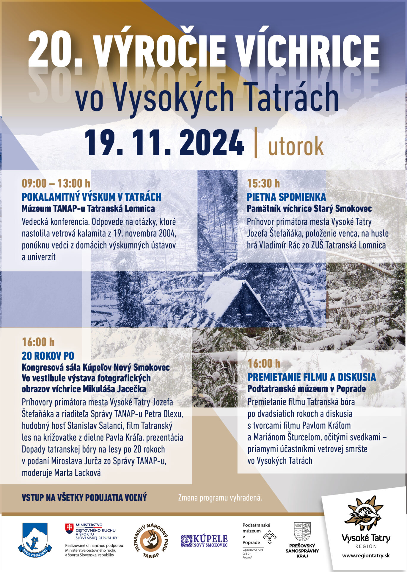20 rokov po – 20. výročie víchrice vo Vysokých Tatrách