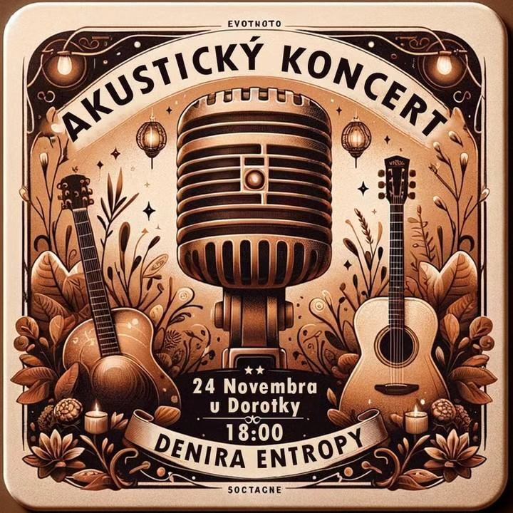 DENIRA ENTROPY – AKUSTICKÝ KONCERT