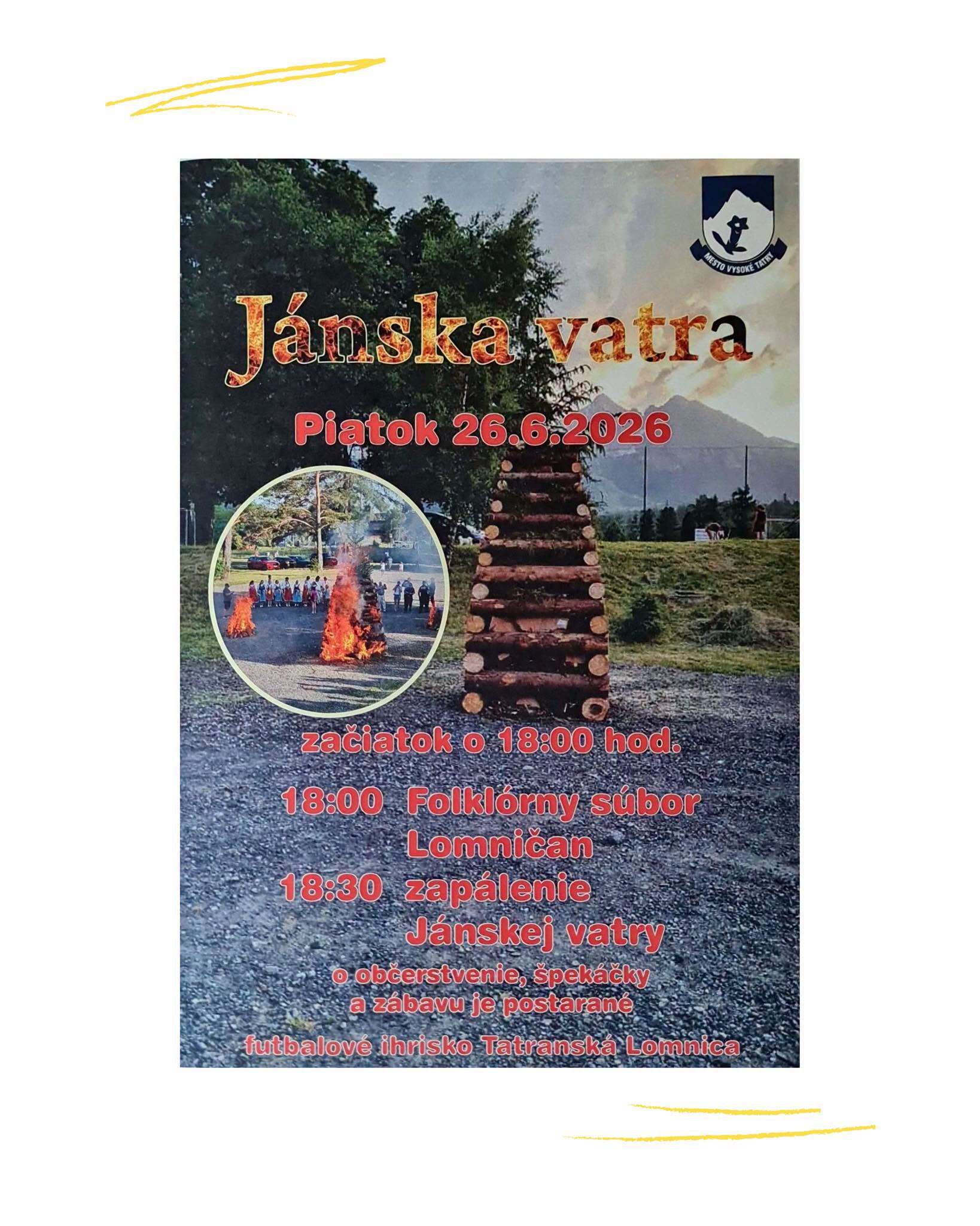 JÁNSKA VATRA V TATRANSKEJ LOMNICI