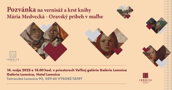 Vernisáž výstavy a krst knihy Mária Medvecká – Oravský príbeh v maľbe
