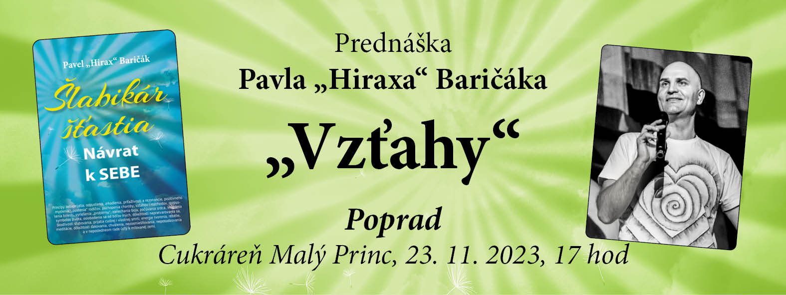Prednáška Pavel „Hirax“ Baričák – Vzťahy
