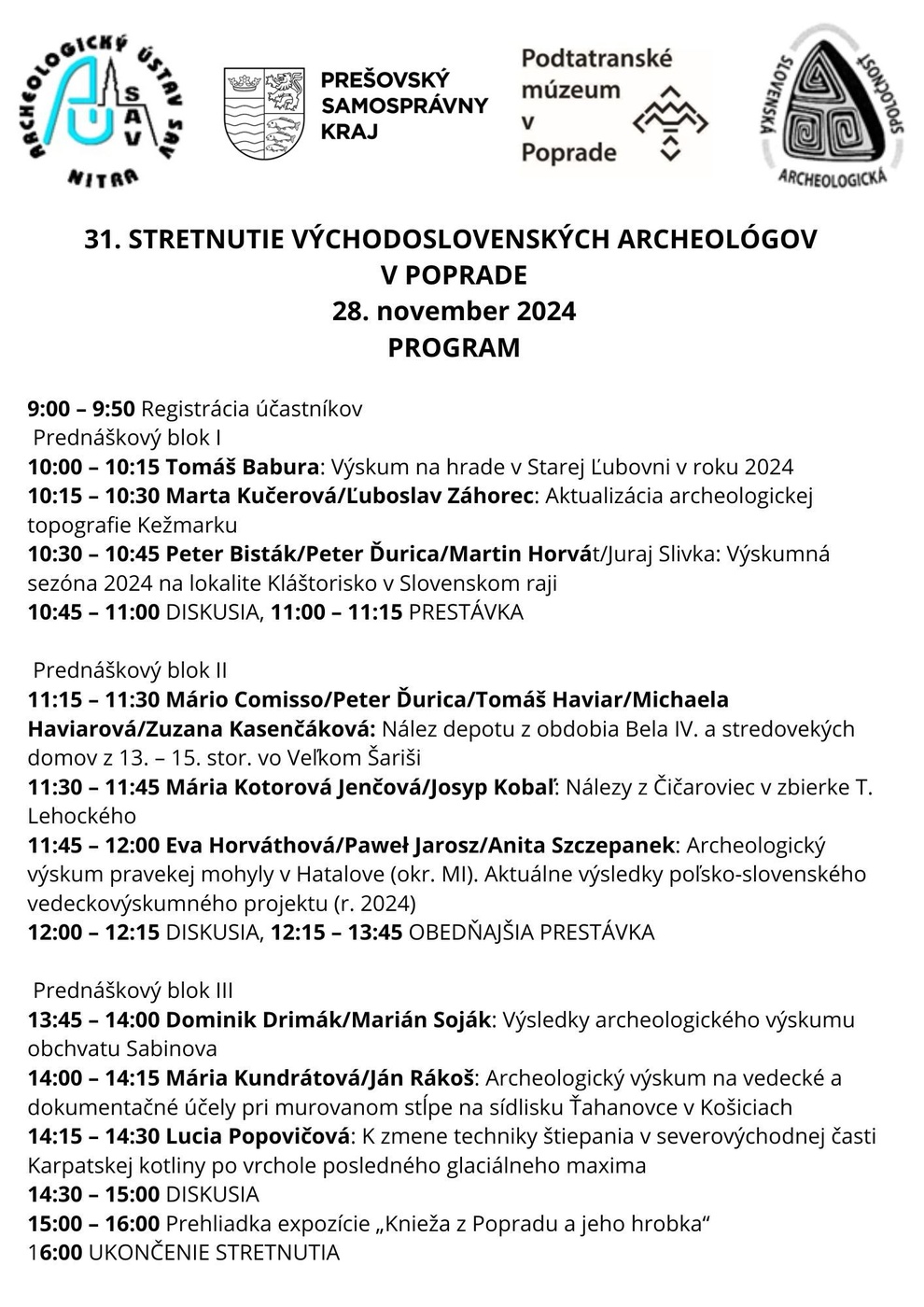 STRETNUTIE VÝCHODOSLOVENSKÝCH ARCHEOLÓGOV