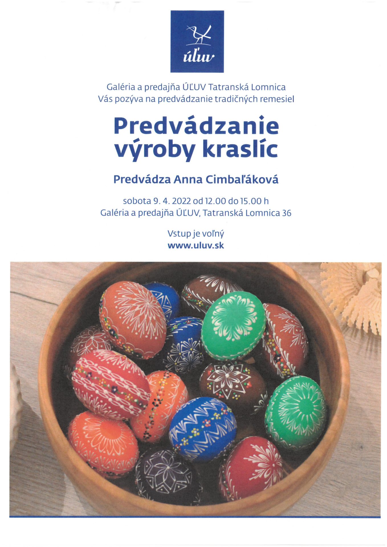 Predvádzanie výroby kraslíc v ÚĽUV Tatranská Lomnica