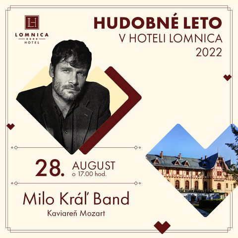 Hudobné Leto v Hoteli Lomnica MILO KRÁĽ BAND