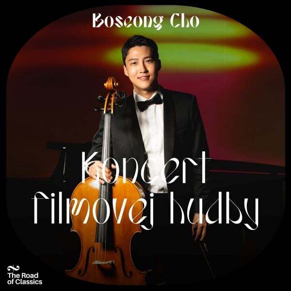 BOSEONG CHO – KONCERT FILMOVEJ HUDBY