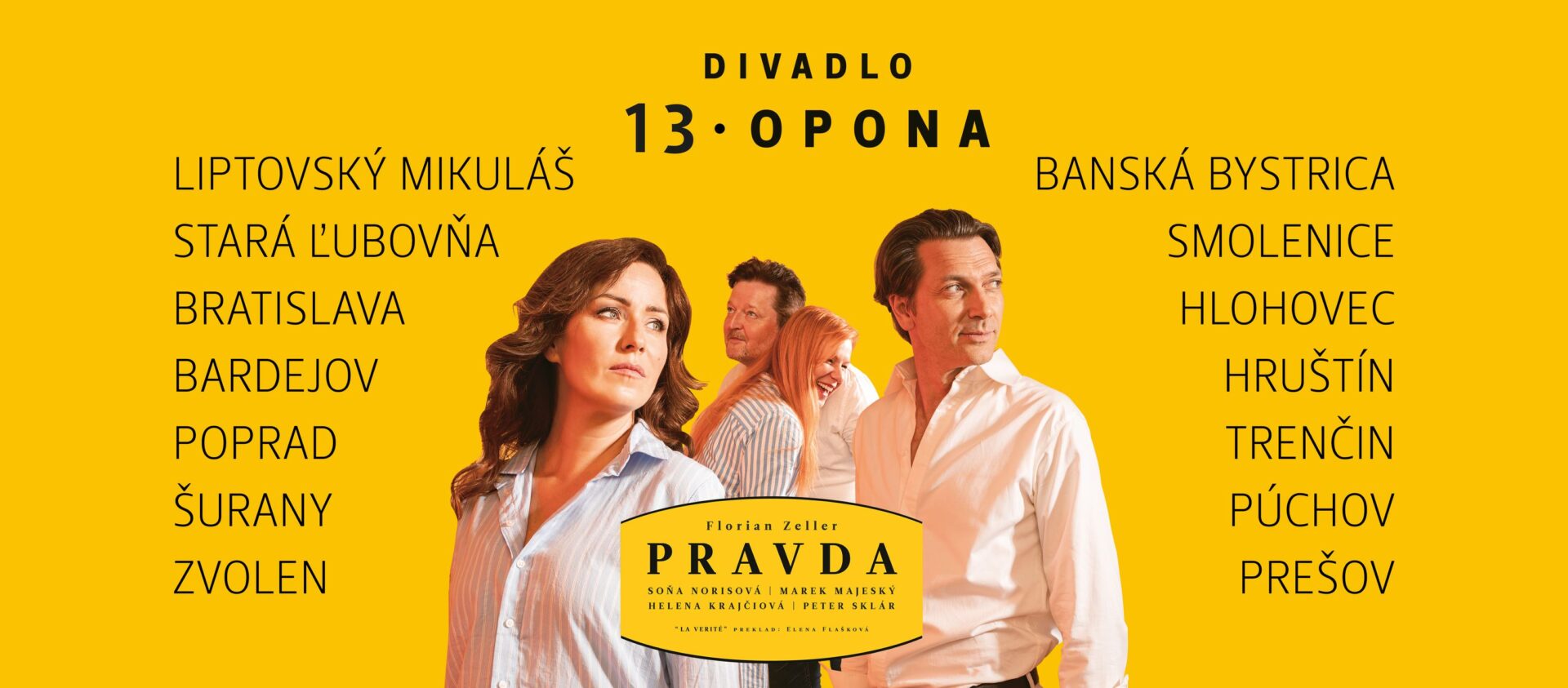 Divadelné predstavenie Pravda