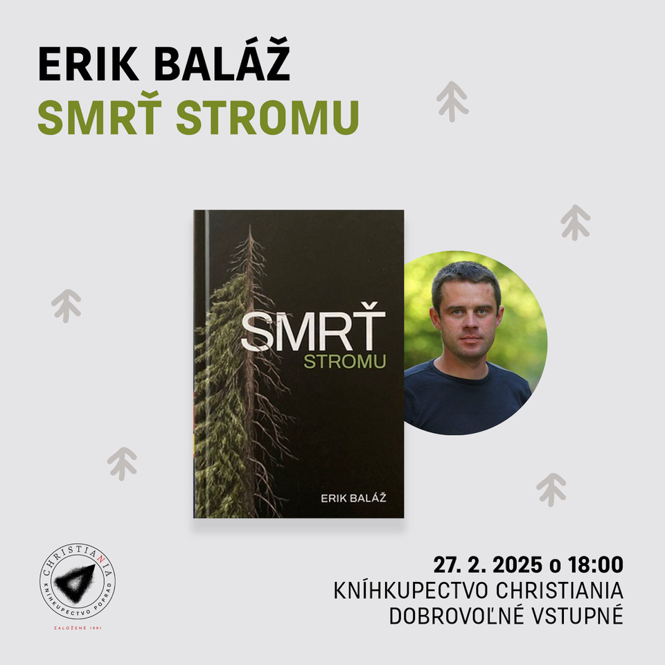 Beseda s Erikom Balážom- Smrť stromu