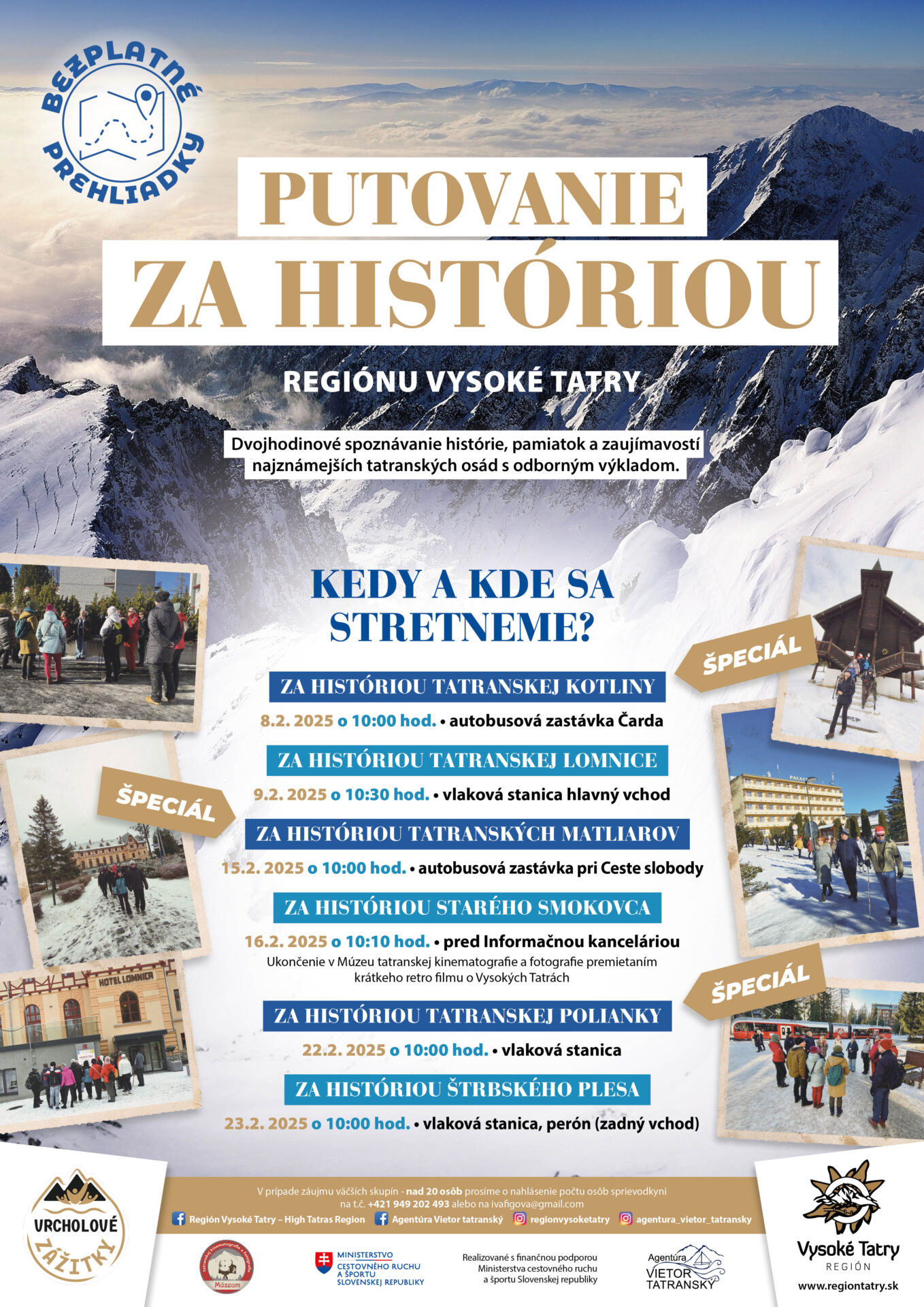 PUTOVANIE ZA HISTÓRIOU REGIÓNU VYSOKÉ TATRY – TATRANSKÉ MATLIARE
