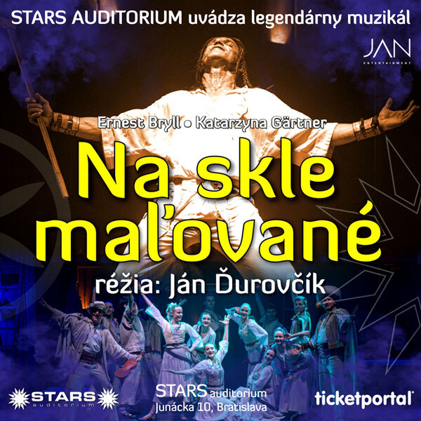 NA SKLE MAĽOVANÉ – legendárny muzikál