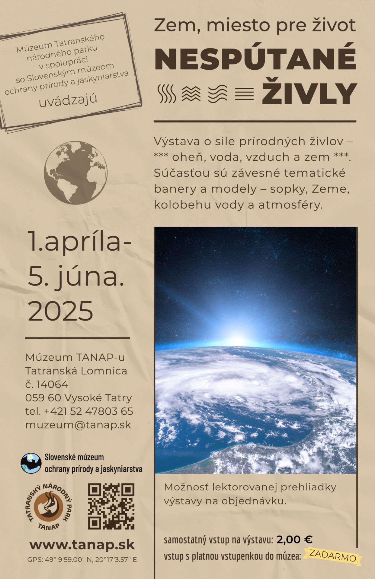 Výstava Zem, miesto pre život – Nespútané živly