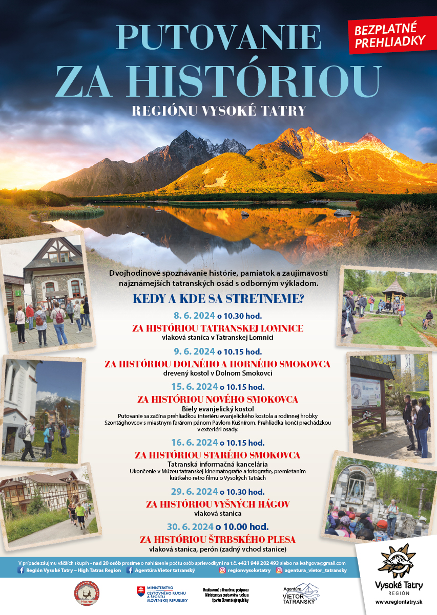 PUTOVANIE ZA HISTÓRIOU REGIÓNU VYSOKÉ TATRY – NOVÝ SMOKOVEC