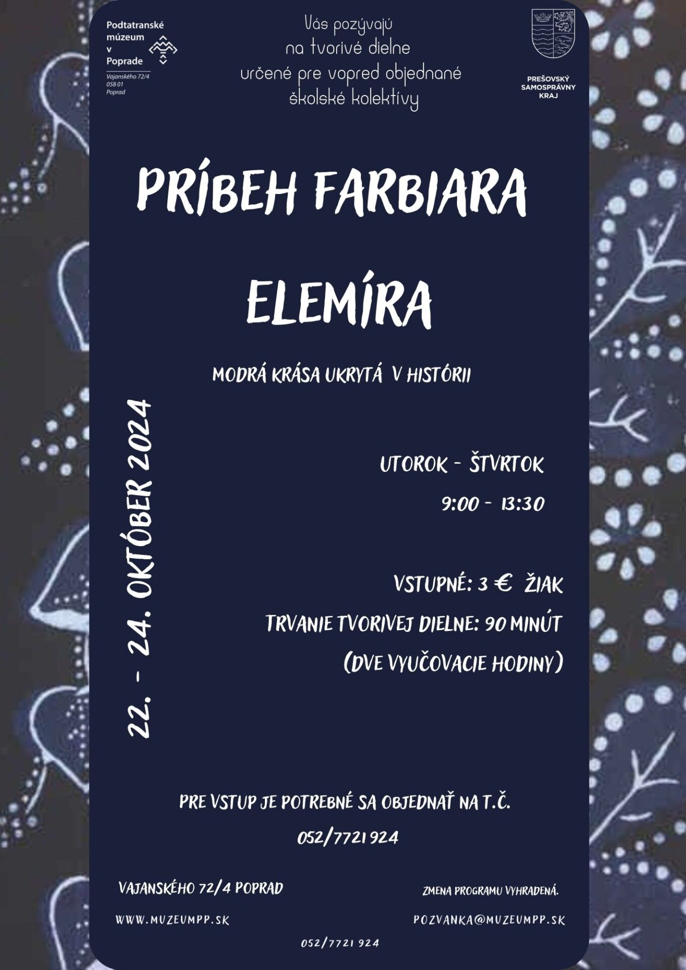 Workshop PRÍBEH FARBIARA ELEMÍRA – 250 ROKOV FARBIARSKEJ DIELNE V HRANOVNICI