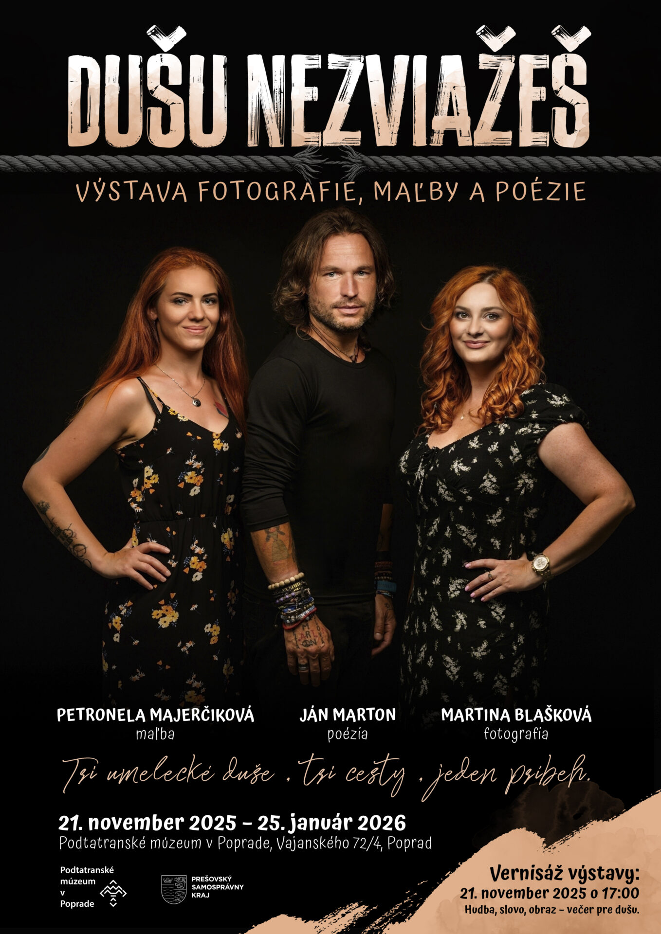 Dušu nezviažeš –  výstava