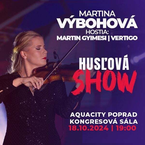 HUSĽOVÁ SHOW – Poprad
