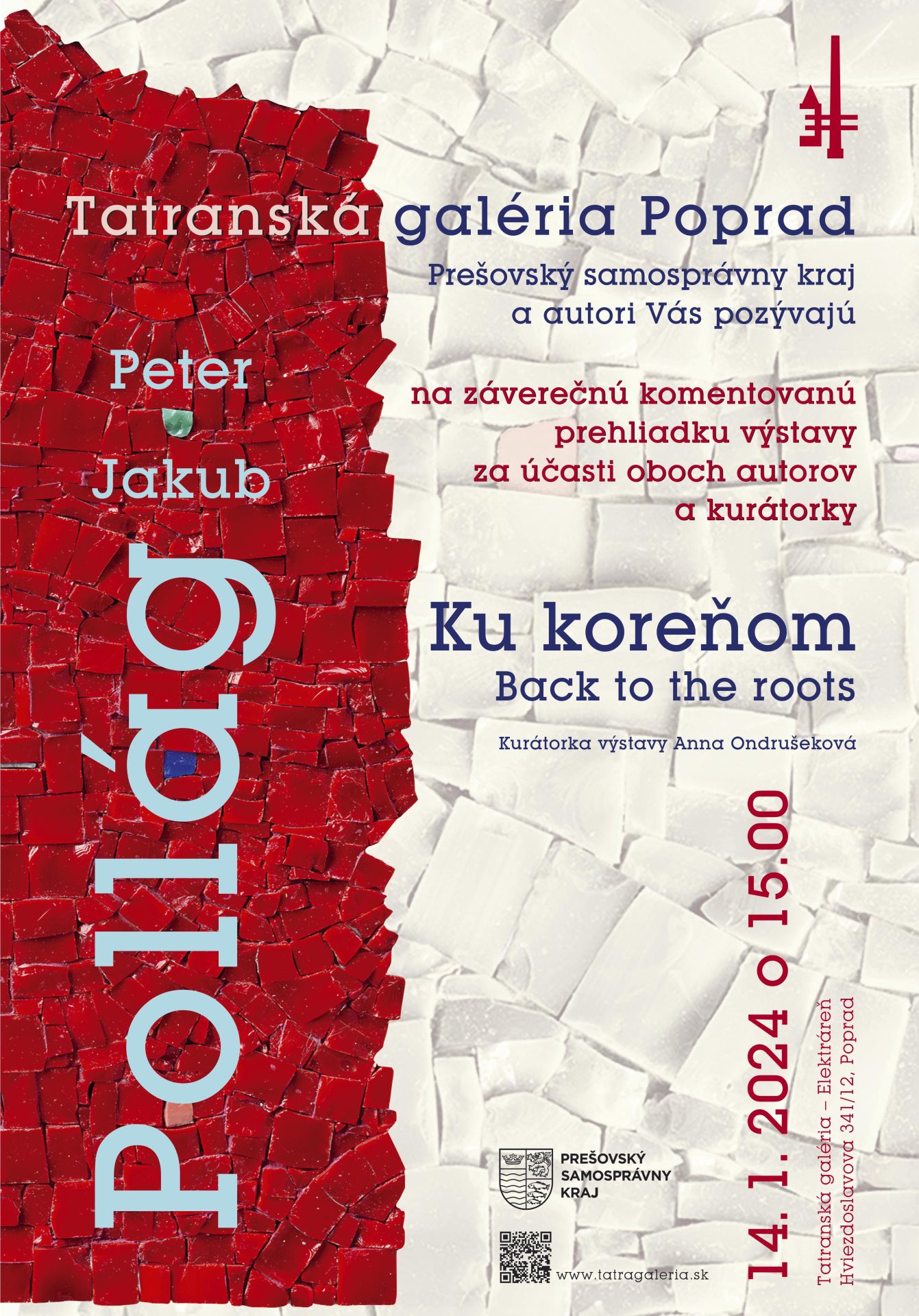 Derniéra výstavy Peter a Jakub Pollág – Ku koreňom