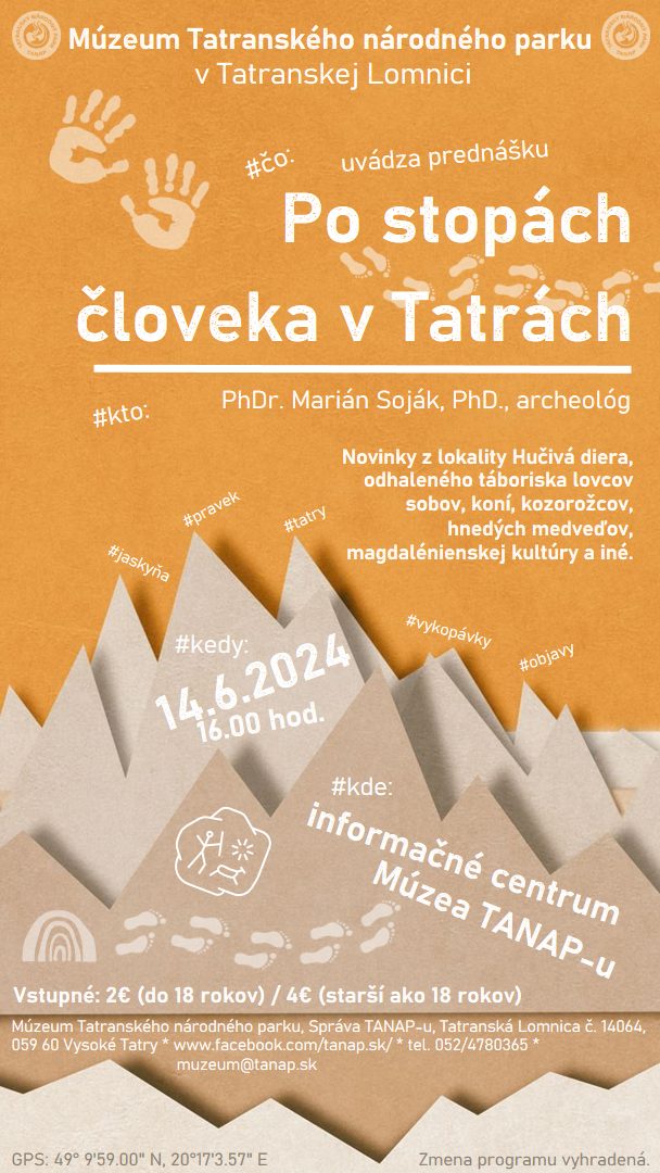 Prednáška PhDr. Mariána Sojáka – „Po stopách človeka v Tatrách“