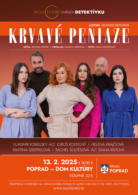 Divadelné predstavenie Krvavé peniaze