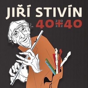 Koncert Jiří Stivín 40+40