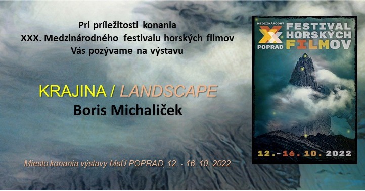 Výstava fotografií Borisa Michaličeka Krajina