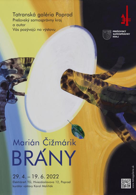 Výstava Mariána Čižmárika – Brány