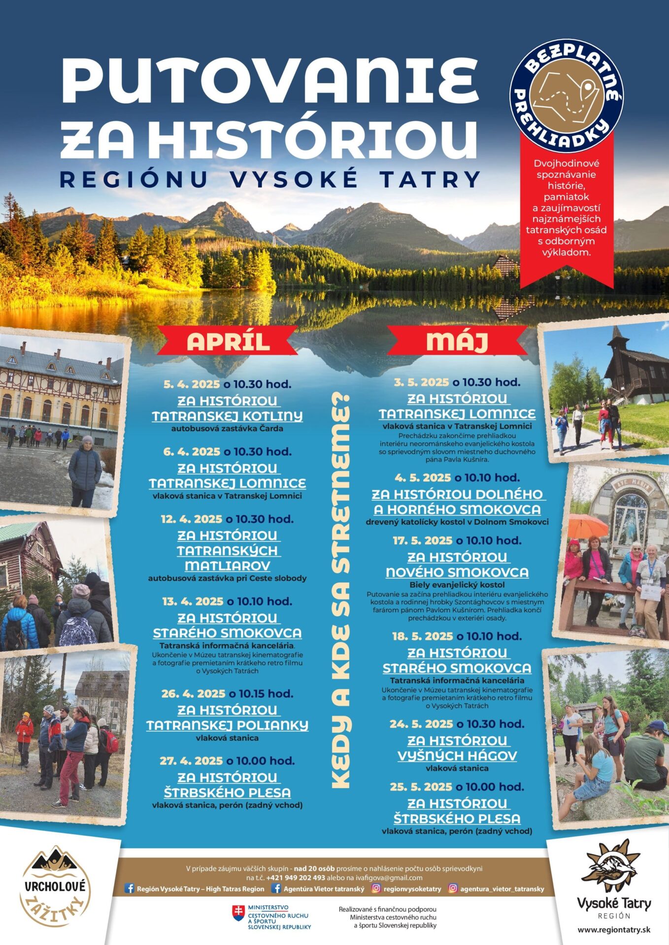 PUTOVANIE ZA HISTÓRIOU REGIÓNU VYSOKÉ TATRY – TATRANSKÁ KOTLINA