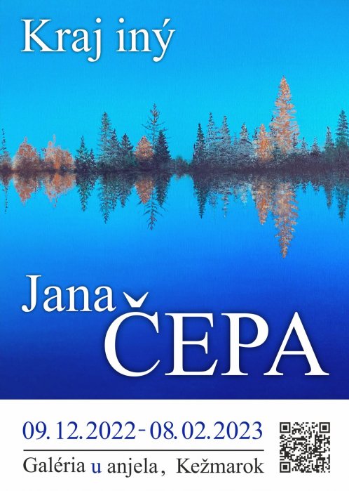 Výstava Jana Čepa – Kraj iný