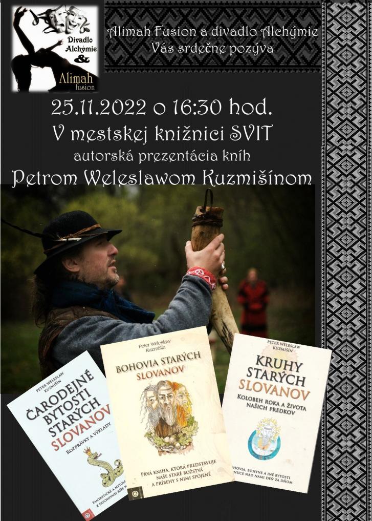 Prezentácia kníh s Petrom Weleslawom Kuzmišínom