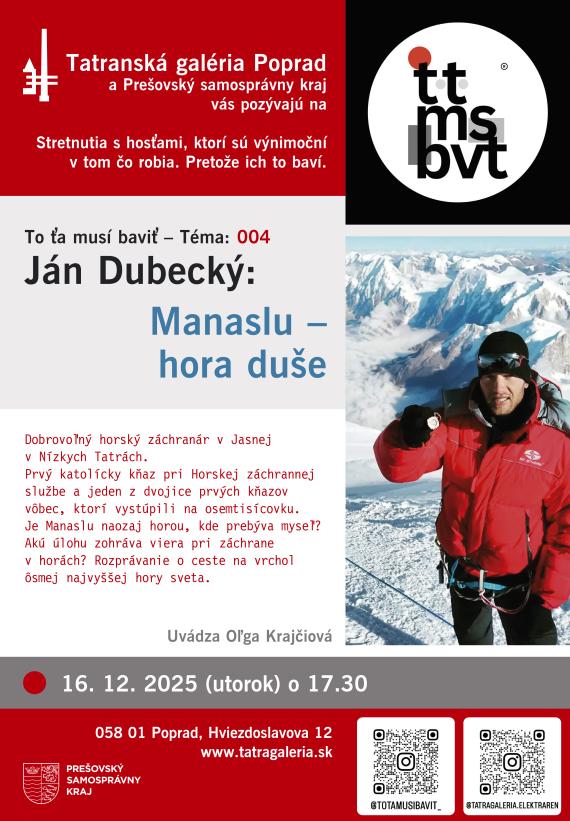 To ťa musí baviť- Ján Dubecký – MANASLU – hora duše