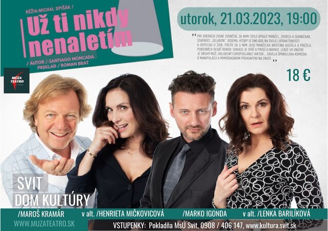 Divadelné predstavenie Už ti nikdy nenaletím