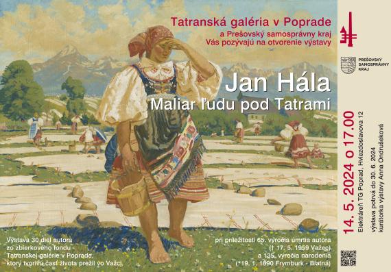 Výstava – Jan Hála Maliar ľudu pod Tatrami