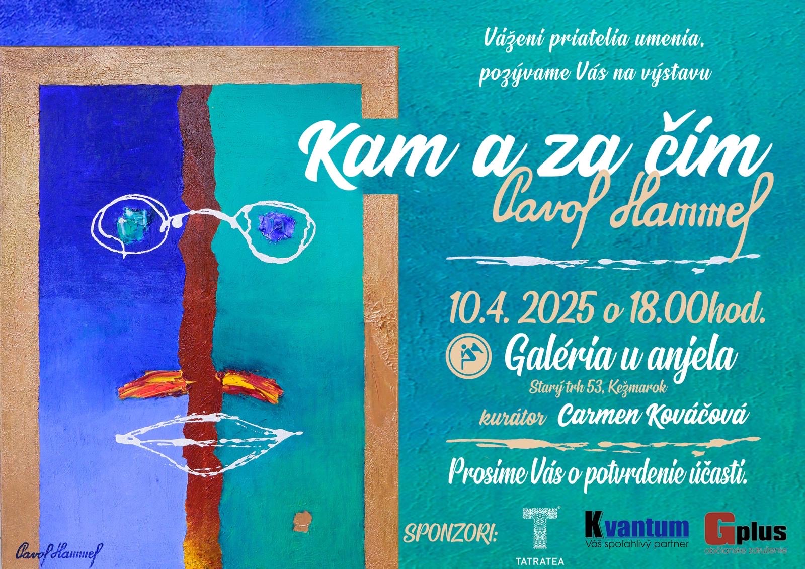 Výstava Pavol Hammel Kam a za čím