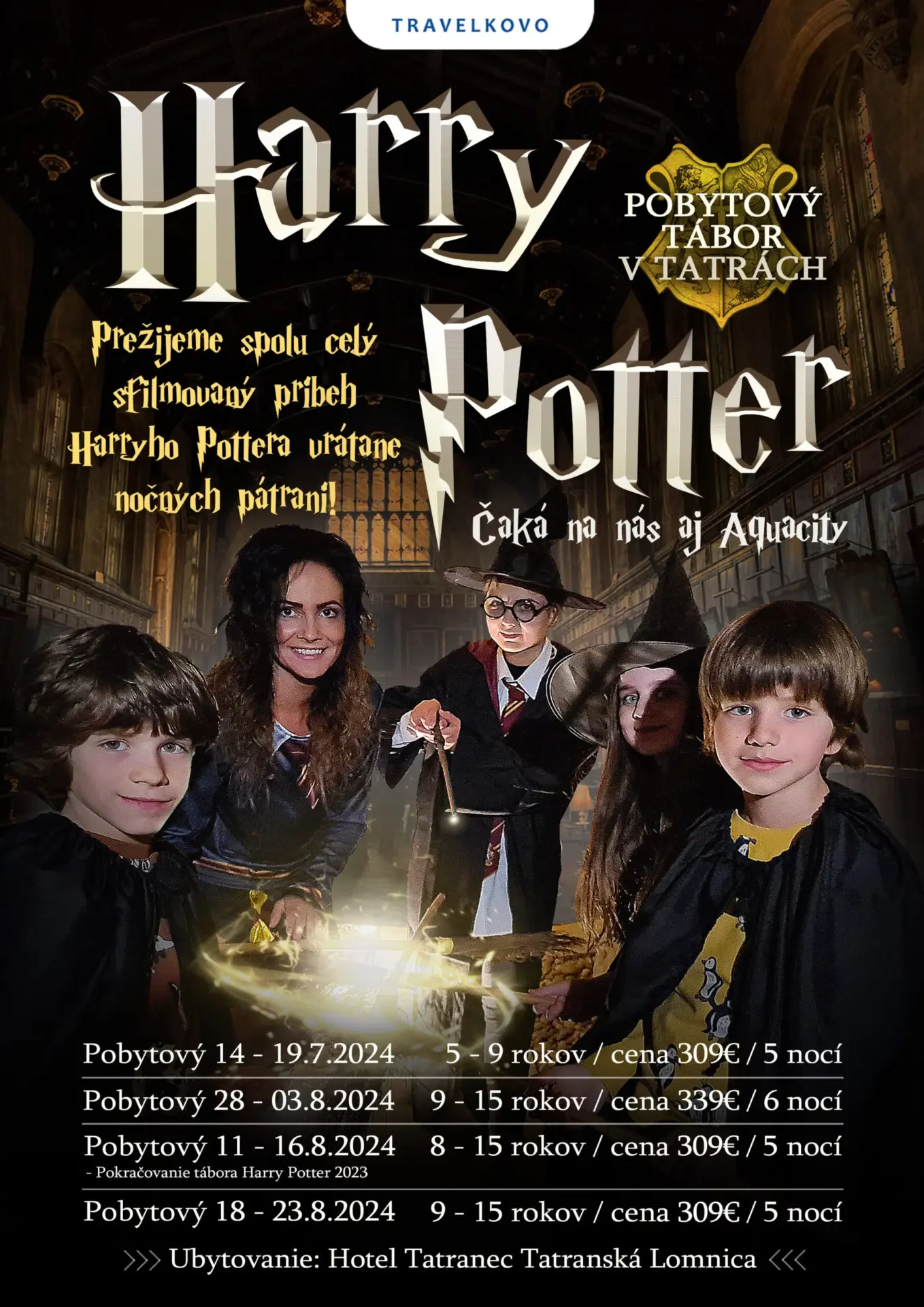 Letné pobytové  tábory Harry Potter – pre deti od 8 – 15 rokov