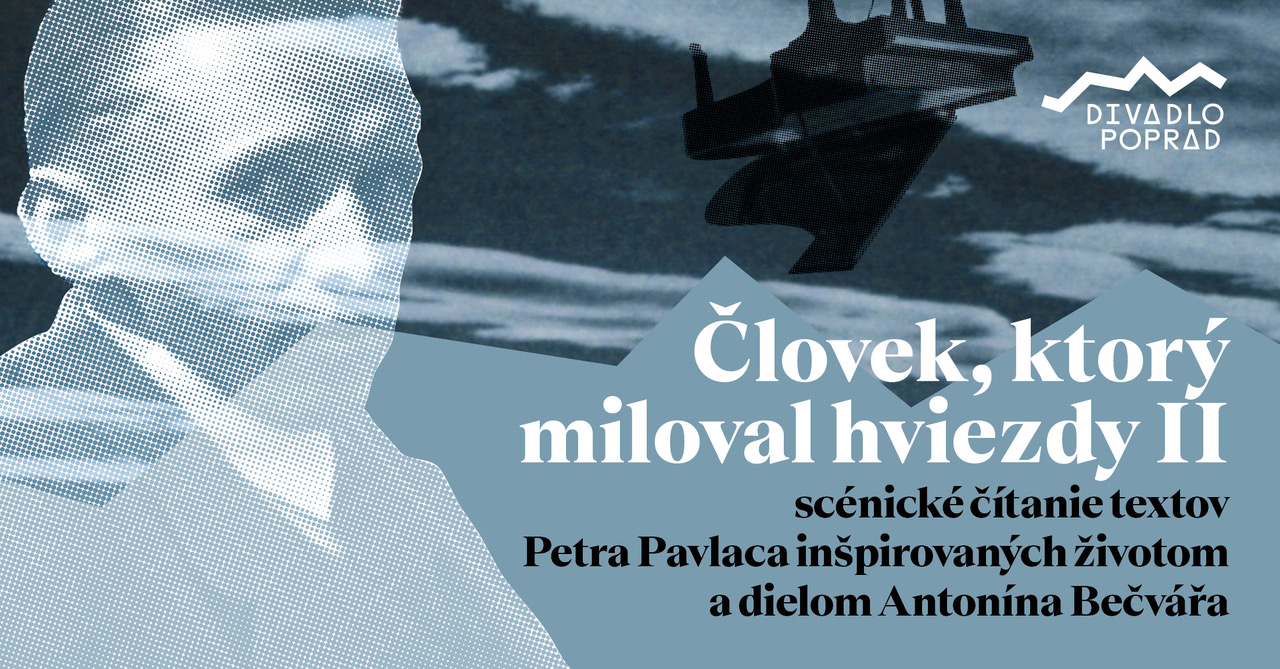 Divadlo: Človek, ktorý miloval hviezdy II